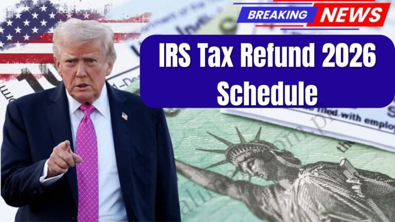IRS Tax Refund 2026 Schedule